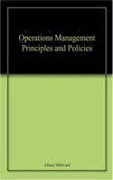 Operations Management Principles and Policies