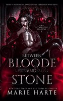 Between Bloode and Stone