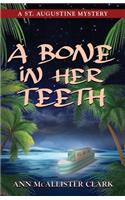 Bone in Her Teeth