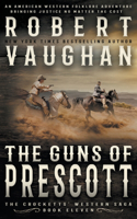 Guns of Prescott: A Classic Western