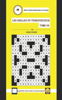 Les Grilles du Verbocruzeur - Tome 04