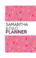 Samantha: : 2020 Personalized Planner: One page per week: Pink sprinkle design