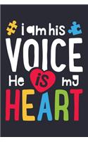 I am His Voice He is My Heart