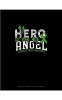 My Hero Is Now My Angel Cerebral Palsy Awareness