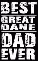 Best Great Dane Dad Ever