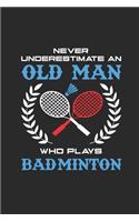 Never Underestimate An Old Man Who Plays Badminton