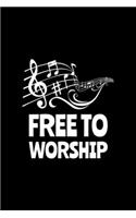 Free To Worship