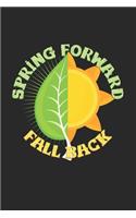 Spring forward fall back