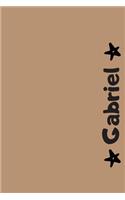 Gabriel: Personalized Name Notebook - Blank Ruled 110 Pages Journal - Perfect Notebook for School, Students or for Work - Original Gift for Christmas or Birt