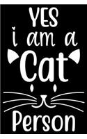 Yes i am a cat Person: cat journal notebook, cat journal hardcover, cat notebooks and journals, cat journal blank, cat journal for kids, cat journal book, cat dotted journ