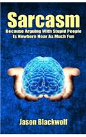 Sarcasm