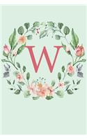 W: A Mint Green Floral Wreath Monogram Sketchbook - 110 Sketchbook Pages (6 x 9) - Floral Watercolor Monogram Sketch Notebook - Personalized Initial Le