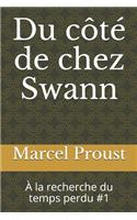Du côté de chez Swann: À la recherche du temps perdu #1