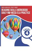 NEW MEXICO TEST PREP Reading Skills Workbook Daily NM-MSSA ELA Practice Grade 4