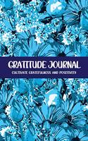 Gratitude Journal Cultivate Gratefulness and Positivity: Blue Daisy