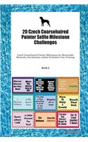 20 Czech Coarsehaired Pointer Selfie Milestone Challenges