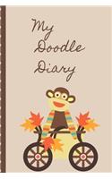 My Doodle Diary: Notebook - Doodles - Draw - Sketch - Designer Diary - Girls - Teens - K-12 - Inspirational Prompts - Creative Writing Skill Set- Tweens - Guided Jou