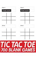 Tic Tac Toe 700 Blank Games: Large Blank Tic Tac Toe Games Activity Board Book for Kids & Adults Fun Family Activity Game
