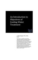 An Introduction to Objectives of Cooling Water Treatment