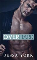Over Hard: (2 Santa Lena Sizzles)