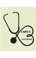 CHPLN Notebook: Certified Hospice and Palliative Licensed Nurse Notebook Gift 120 Pages Ruled With Personalized Cover