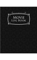 Movie Log Book: (Movie Log Book)