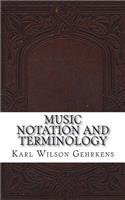 Music Notation and Terminology