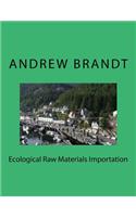 Ecological Raw Materials Importation