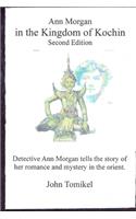 Ann Morgan in the Kingdom of Kochin: Second Edition