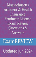Massachusetts Accident & Health Insurance Producer License Exam Review Questions & Answers