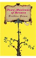 Town Musicans of Bremen (Illustrated)