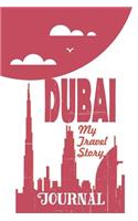 Dubai - My Travel Story Journal