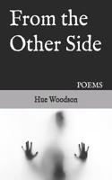 From the Other Side: Poems