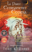 Parte Eternamente Eterna-La primera aventura de Keely Tucker