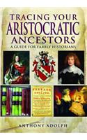 Tracing Your Aristocratic Ancestors