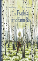 Fearless Little Farm Boy