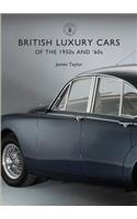 British Luxury Cars of the 1950s and '60s