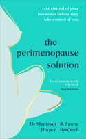 Perimenopause Solution: Take Control of Your Hormones Before They Take Control of You