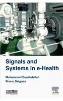 Signals and Systems in E-Health