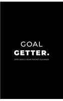 2019-2020 2-Year Pocket Planner; Goal Getter.: Pocket Calendar and Monthly Planner 2019-2020