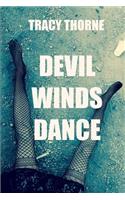 Devil Winds Dance