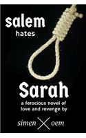 Salem Hates Sarah: (1 Sarah's Bather's American Adventures)