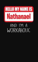 Hello My Name Is Nathanael