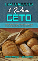 Livre De Recettes De Pain Céto