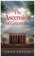 The Ascension of Greenville