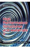 High Performance Structures and Materials V