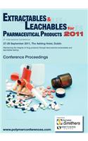Extractables & Leachables 2011 Conference Proceedings