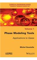 Phase Modeling Tools: Applications to Gases(Chemical Engineering Series)
