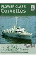 Flower Class Corvettes: Shipcraft Special