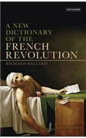A New Dictionary of the French Revolution